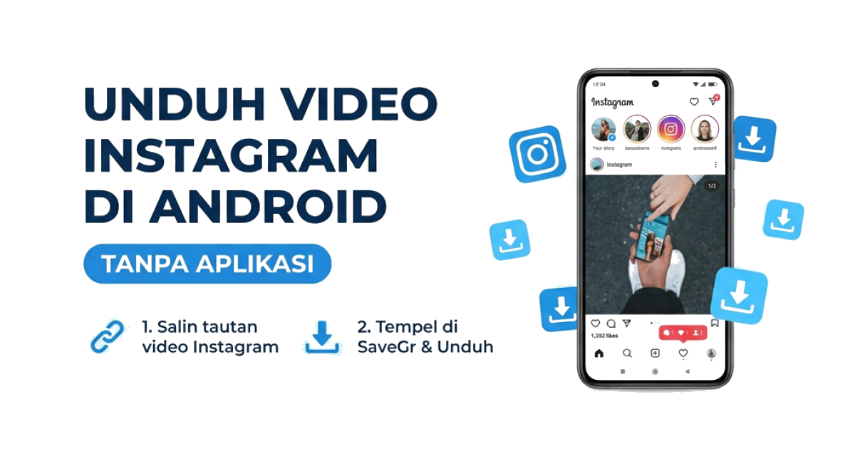 Cara Unduh Video Instagram di Android Tanpa Aplikasi (Panduan Lengkap 2026)