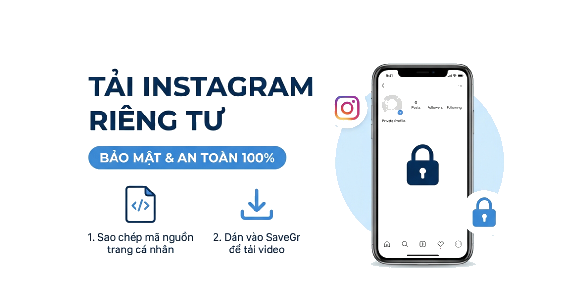 Cách tải video & ảnh Instagram riêng tư (Từng bước chi tiết)